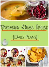 I wasn't intending to do a follow up to my original what my toddler eats post, but since it was such a big hit and readers kept emailing me asking me to do another addition, i. Toddler Meal Ideas Daily Plans