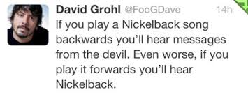 Dave Grohl hates Nickelback | Quotes | Pinterest | Dave Grohl ... via Relatably.com