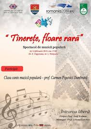 Direcția județeană pentru cultură timis. Tinerete Floare Rara Eveniment Joi 14 Februarie 2019 Centrul De Cultura Si Arta Al Judetului Timis Din TimiÈoara