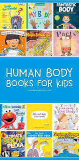 Kids Books About The Body Anatomy Personal Hygiene Germs Human Body Lesson Plans Body Preschool The Body Book