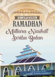 Bingung mau isi kultum singkat tentang ramadhan? Kumpulan Kultum Ramadhan Mutiara Nasihat Seribu Bulan Institutional Repository