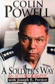 Imperfect patriot is always readable and, at many points, riveting. A Soldier S Way An Autobiography By Colin Powell