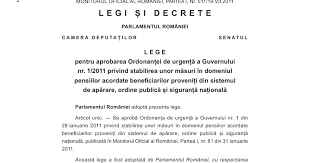 2011/0940, întrucât în data de 24 noiembrie 2011 comisia europeană a emis avizul motivat în cauzele menționate, ultima etapă precontencioasă a acțiunii în constatarea. Legea 165 2011 De Aprobare A Oug Nr 1 2011 Revizuirea Pensiilor Militare Inlocuieste Legea 164 2001 Huhurez Com