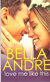 Love Me Like This book by Bella Andre