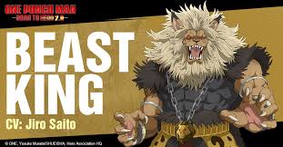 Character Introduction-Beast King : r/OnePunchMan_RtH2