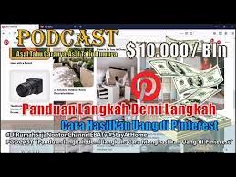 Panduan Langkah Demi Langkah Cara Menghasilkan Uang Di Pinterest Eba Tv Podcast Resep Diet Sehat Tips