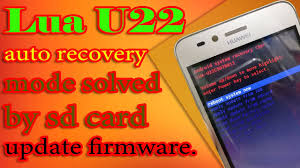 When message open with appears, choose galaxy apps. Lua U22 Auto Recovery Mode Solved By Sd Card Update Firmware Youtube