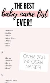 The Ultimate List Of Modern Baby Names 700 Names Love Love Love Modern Baby Names Rare Baby Names Baby Names