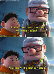 Quotes from the movie up please be my prisoner. Pixar Quotes Tumblr Disney Pixar Quotes Tumblr Dogtrainingobedienceschool Com