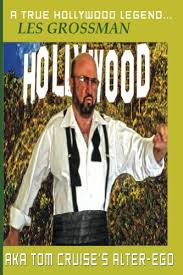 Upload, livestream, and create your own videos, all in hd. Amazon Com A True Hollywood Legend Les Grossman Aka Tom Cruise S Alter Ego Ebook Grossman Les Kindle Store