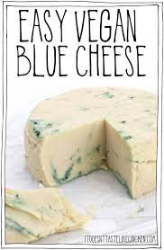 Easy Vegan Blue Cheese Recipe Recipe Vegan Blue Cheese Recipe Blue Cheese Recipes Vegan Cheese Recipes