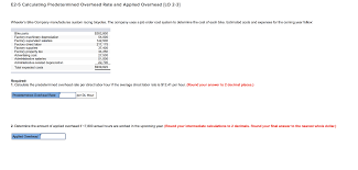 Ri is the depreciation rate for year i, depends on the asset's cost recovery period. E2 5 Calculating Predetermined Overhead Rate And Chegg Com