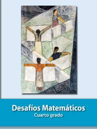 Descargar pdf del libro de matemáticas 9 del ministerio de educación de ecuador. Desafios Matematicos Libro Para El Alumno Libro De Primaria Grado 4 Comision Nacional De Libros De Texto Gratuitos