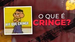 To recoil in distaste americans cringed … at the use of a term now regarded as a slur— william safire. Afinal O Que E Cringe Youtube
