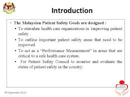 Experiences of implementing uti bundle care in an emergency intensive care unit of a medical center. Overview Of Malaysian Patient Safety Goals Orientation Program