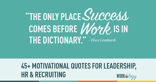Let the brain, muscles, nerves, every part of your body, be full of that idea, and just leave every. Motivational Quotes For Hr Recruiting And Leadership Workology