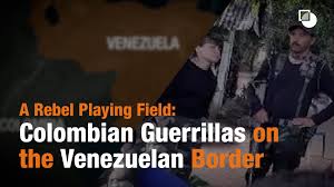 Serán ustedes los profesionales llamados a trabajar en la. Colombian Guerrillas On The Venezuelan Border Crisis Group