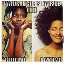 Natural Hair Memes Of 2013 Natural Hair Care And Natural Hairstyles For Black Women Strawberricurls Natural Hair Memes Hair Meme Girls Natural Hairstyles