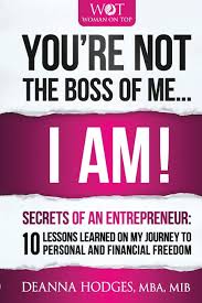 Simak informasi menarik ini, sebelum kamu akses link nonton film secret in bed with my boss sub indo full movie. You Re Not The Boss Of Me I Am Secrets Of An Entrepreneur 10 Hodges Deanna Amazon De Bucher