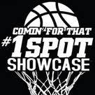 COMIN FOR THAT #1 SPOT SHOWCASE - BOYS NATIONAL