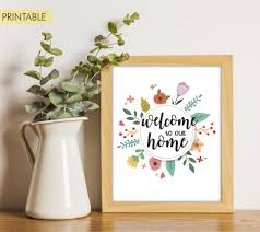 Printable Pdf Welcome To Our Home Quote Printable Welcome Sign Entryway Wall Art Home De Wall Decor Printables Inspirational Quotes Wall Art Entryway Wall