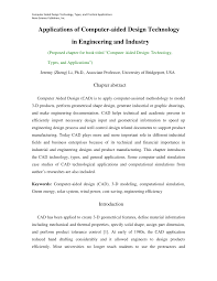 In the field of engineering, computers are utilized for design, modeling, analysis, and communication. Pdf Applications Of Computer Aided Design Technology In Research Engineering And Industry