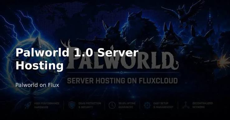 Palworld 1.0 Server Hosting — Deploy from $2.61/mo | Flux