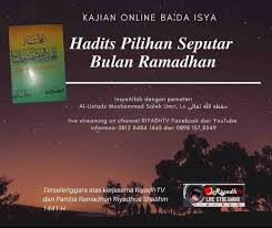 Maybe you would like to learn more about one of these? Kajian Online Ba Da Isya Dengan Tema Hadits Pilihan Seputar Bulan Ramadhan Atmago