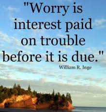 Worry Quotes Inspirational Words Of Wisdom Worry Quotes Inspirational Words Of Wisdom Inspirational Encouragement