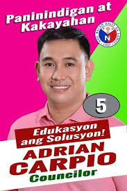 Adrian CARPIO: May paninindigan at kakayahan upang maitaguyod ang edukasyon  sa mga Tomasino. Tunay na kaagapay ni Mayor Edna Sanchez at Vice Mayor  Armenius Silva... Adrian CARPIO, dapat lang sa konseho.