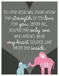 For Brendon James I Love You So Very Much And You Are The Best Son In The World Elephant Quotes Baby Quotes Daughter Quotes