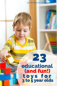 23 Educational Fun Toys For 3 5 Year Olds Fun Education Best Educational Toys Educational Toys For Kids