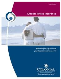 My Insurance Benefits Colonial Life Critical Illness Insurance