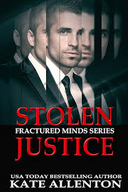 Stolen Justice (Fractured Minds Series Book 4) See more