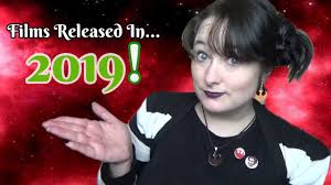 Films Released In 2019