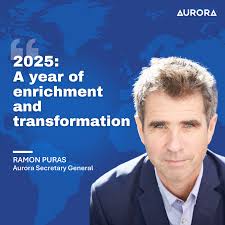 Aurora in 2025: New Year Message from Ramon Puras, Aurora Secretary General 