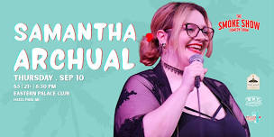Samantha Archual LIVE @ Eastern Palace Club