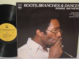 RONNIE MATHEWS -Roots, Branches & Dances ~ BEEHIVE 7008 w/FOSTER, AZZEDIN  WESTON