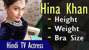 Hina khan (born 2 october 1987)1 is an indian television and film actress known for playing akshara in star plus's yeh rishta kya kehlata hai, for. Hina Khan Bigg Boss 11 Age Height Weight Measurements Biography Gyan Junction Youtube