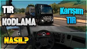 Ets 2 Tir Karisim Mutant Yapma Tir Kodlama Modsuz Youtube