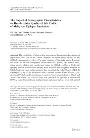 See more of malaysian society for quality in health on facebook. Pdf The Impact Of Demographic Characteristics On Health Related Quality Of Life Profile Of Malaysian Epilepsy Population