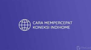 Indihome memiliki aplikasinya sendiri yang dapat anda gunakan di hp android. 5 Cara Mempercepat Koneksi Internet Indihome Tanpa Merubah Paket