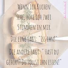Spruch, weisheit, zitat, gedicht kurz, text ums torte essen. Lustige Spruche Rund Um Kuchen Lustige Kuchen Zitate Spruche Spruche Essen