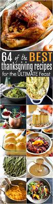 These healthy thanksgiving recipes will make a great addition to any holiday feast. 64 Of The Best Thanksgiving Recipes For The Ultimate Feast Easy Healthy Recipes