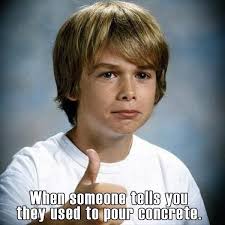 Concrete Everything!!! Share Your Knowledge!!!