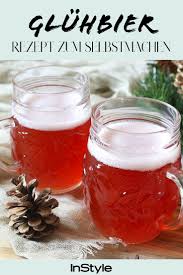 Tschuss Gluhwein Gluhbier Ist Das Neue Trend Getrank Auf Den Weihnachtsmarkten Gluhbier Rezept Getranke Weihnachten Gluhbier