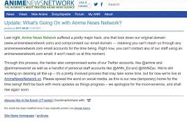 If animenewsnetwork.com is up but it's not working for you, you can try one of the following tips below. Crunchyroll Forum Anime News Network Hacked Page 2