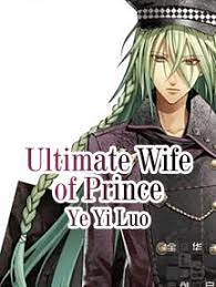 Leia os romances the story of ye chen bab 35 de graça, completos com o autor yeremiya,. Read Ultimate Wife Of Prince Online By Ye Yiluo Books