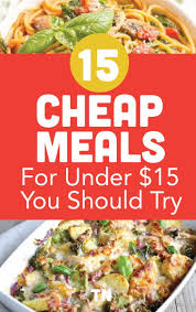 49 Cheap Dinner Ideas To Stay Within Your Meal Budget Quick And Easy Dinner Recipes Recipe Cheap Meal Prep Cheap Family Meals Cheap Dinners