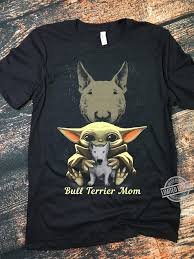 Official Baby Yoda And Bull Terrier Mom Shirt Hoodie Tank Top And Sweater